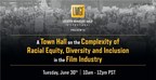 The LMGI Presents a Town Hall on the Complexity of Racial Equity, Diversity &amp; Inclusion in the Film Industry