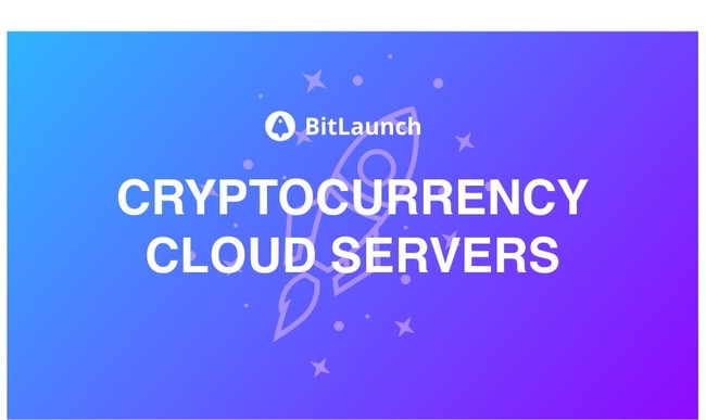 BitLaunch Cryptocurrency Cloud Servers