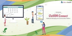 CharmHealth, MedicalMine Inc.'s Cloud-Based Platform, Launches Healthcare Messaging and Care Team Communication Tool for Healthcare Providers: CharmConnect