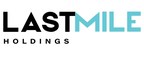 Last Mile Holdings Announces Further Update to its First Quarter Financial Statements and Postponement of Executive Compensation Disclosure Due to COVID-19