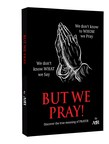 But We Pray - The New E-book by AiR Helps Discover the True Meaning of Prayer