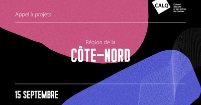 Entente de partenariat territorial en lien avec la collectivit de la Cte-Nord et lancement d'un appel  projets. (Groupe CNW/Conseil des arts et des lettres du Qubec)