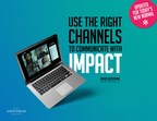 New and Updated eBook Released: Use the Right Channels to Communicate with Impact in Challenging Times