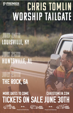 Chris Tomlin's "Worship Tailgate Tour" Dates Announced By Premier Productions And 46 Entertainment