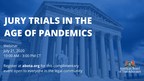 Jury Trials In The Age Of Pandemics