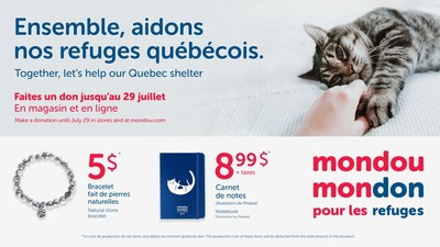 Mondou launches the 3rd edition of its Mondou Mondon campaign for shelters (CNW Group/Mondou)