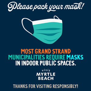 Municipalities Across the Myrtle Beach Area Enact Mandatory Mask Use Ahead of Holiday Weekend
