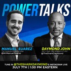 Daymond John Welcomes Master Facebook Marketer Manuel Suarez on His Power Talks Interview Show