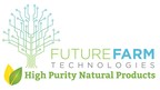 Future Farm Technologies And High Purity Natural Products Finalize Merger