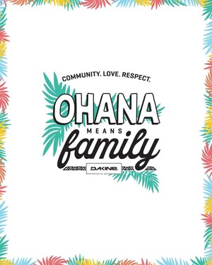 Dakine Launches Ohana Means Family, A Give-Back Campaign in Support of Students and Education