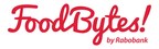 Rabobank announces redesigned FoodBytes! innovation platform to advance sustainable food and agriculture