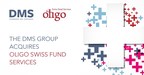 The DMS Group acquiert Oligo Swiss Fund Services