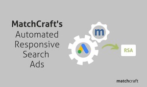 MatchCraft's Automated Responsive Search Ads