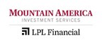 Mountain America Investment Services Recognized As Top Provider Of Financial Services