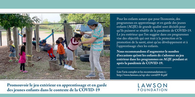 Promouvoir le jeu extrieur en apprentissage et en garde des jeunes enfants dans le contexte de la COVID-19 (Groupe CNW/The Lawson Foundation)