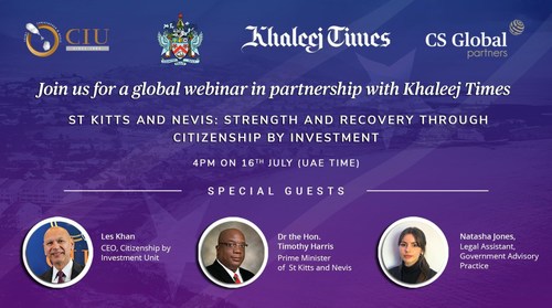 Join Khaleej Times for a webinar on "St Kitts and Nevis: Strength and Recovery through Citizenship by Investment," on July 16, 2020 (PRNewsfoto/CS Global Partners)