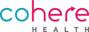 Cohere Health raises $10MM in Series A funding to drive adoption of highly collaborative approach with the patient as the focal point