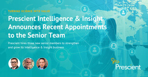 Prescient Intelligence &amp; Insight Announces Recent Appointments to the Senior Team