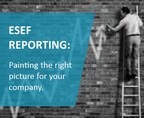 ESEF Reporting: Painting the Right Picture for Your Company
