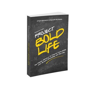 'PROJECT BOLD LIFE', the Proven Formula to Take on Challenges and Achieve Happiness and Success by Edward M. Kopko, on Sale Aug. 18, 2020