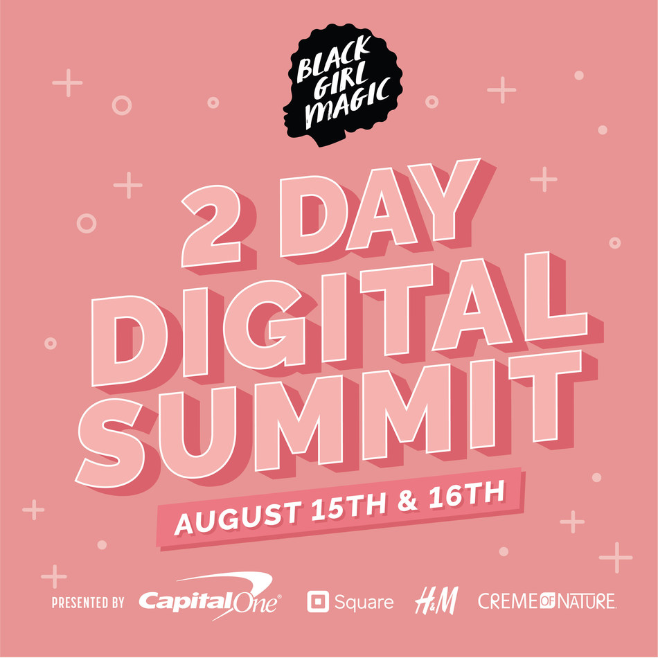 Black Girl Magic Virtual Summit Aims To Provide Black Women Across The U S With Financial Business And Career Resources