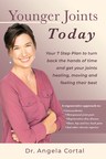 New Book by Dr. Angela Cortal, 'Younger Joints Today' Launches Today (7/27/20)