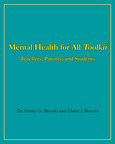 Schools and Families Are Now the Primary Source of Mental Health and Well-Being Outcomes for K-16 Students Using 3 Best-Selling Books and 3 Best Practices from The Brzycki Group &amp; The Center for the Self in Schools