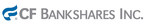 CF BANKSHARES INC., PARENT OF CFBANK, NA, ANNOUNCES QUARTERLY CASH DIVIDEND.