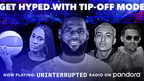 Pandora Launches UNINTERRUPTED Radio to Bring Fans Closer to Athletes Through Shared Music