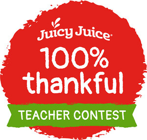 Teachers Take The Spotlight In Juicy Juice® '100% Thankful Teacher Contest' Nationwide Contest