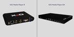 X2O Media Introduces Two New Media Players to Their Full Solution Offering