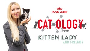 Royal Canin Partners With Hannah Shaw To Launch Second Educational Web Series: 'Catology Presents: Kitten Lady And Friends'