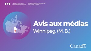 Avis aux médias - Le gouvernement du Canada fournira des détails sur le soutien apporté à des destinations touristiques clés au Manitoba