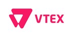 VTEX accelerates business growth, appoints new COO and board members to strengthen its position as a global digital commerce leader