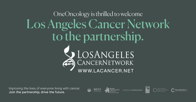 Los Angeles Cancer Network is the most recent indepedent oncology practice to join the OneOncology platform.
