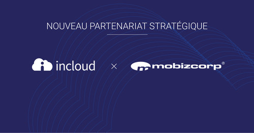 Incloud x Mobizcorp (Groupe CNW/Incloud Business Solutions)