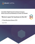 Canadian Digital Asset Custody Company Brane Announces Readiness to Enter US Market