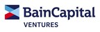 Bain Capital Ventures (BCV) Raises Record $1.9 Billion in New Funds to Champion Technology Founders from Seed to Growth Stage and Beyond