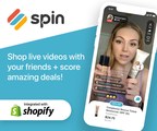 Spin Live Becomes the First App with Shopify Integration that Allows Merchants to Sell Via Shoppable Live Video