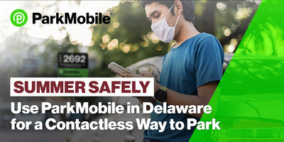 The State of Delaware partners with ParkMobile to promote COVID-19 safety measures including wearing a mask, social distancing, and contactless parking payments.