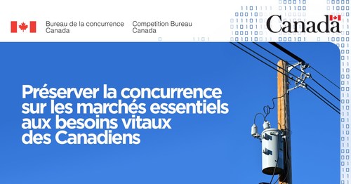 Le Bureau de la concurrence préserve la concurrence dans des marchés essentiels à la fourniture de services d’électricité et d’Internet aux Canadiens (Groupe CNW/Bureau de la concurrence)