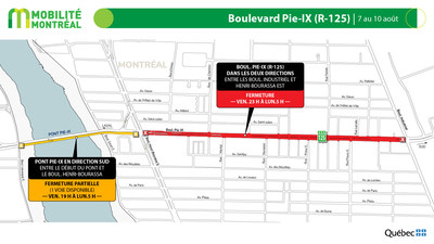 Boulevard Pie-IX / R125, fin de semaine du 7 aot (Groupe CNW/Ministre des Transports)