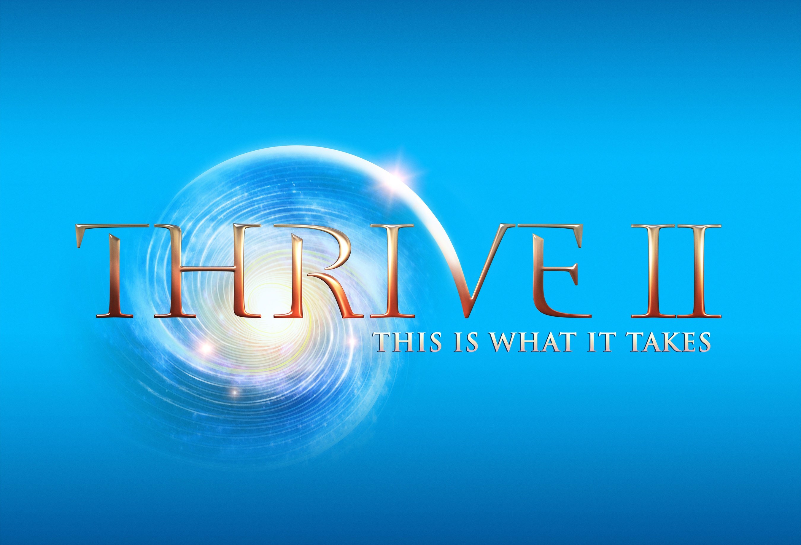 Thrive Ii This Is What It Takes Releases Trailer August 8th In 15
