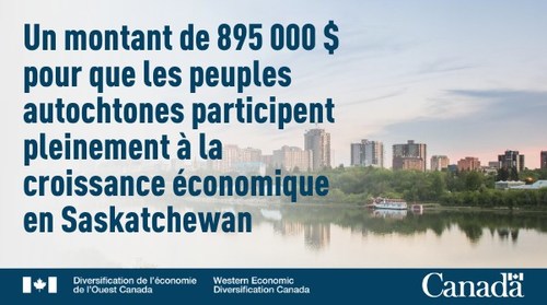 Un montant de 895 000 $ pour les peuples autochtones en Saskatchewan (Groupe CNW/Diversification de l'économie de l'Ouest du Canada)