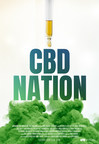 CBD Nation, Available August 25 On Amazon And Video On Demand, Examines The Highest Levels Of Scientific Research And Medical Evidence Surrounding The World's Most Politicized Plant: Cannabis