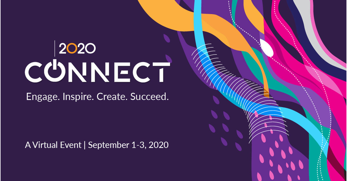 Announcing 2020 Connect - A Virtual Event