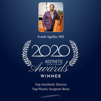 Frank Agullo, MD, FACS wins Top Aesthetic Doctor and Top Plastic Surgeon West in the Aesthetic Everything® 2020 Aesthetic and Cosmetic Medicine Awards