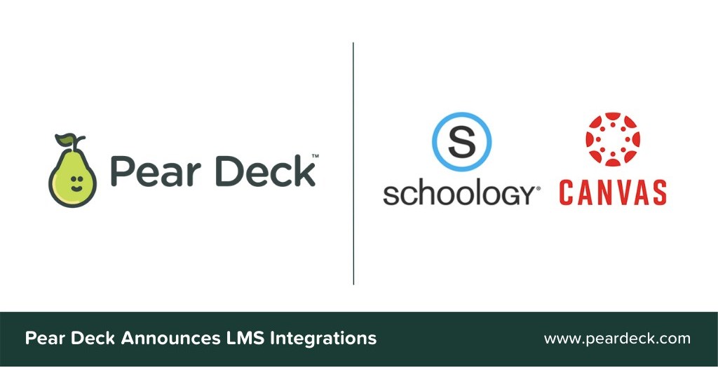 Pear Deck Announces Integrations with Schoology and Canvas Learning