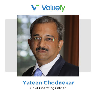 Valuefy hires Mr. Yateen Chodnekar as their new Chief Operating Officer for their global operations.