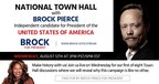 Independent U.S. Presidential Candidate Brock Pierce Announces The Start Of His Weekly Virtual Townhall August 12, 2020 At 5pm EDT